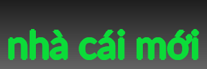 nhà cái mới